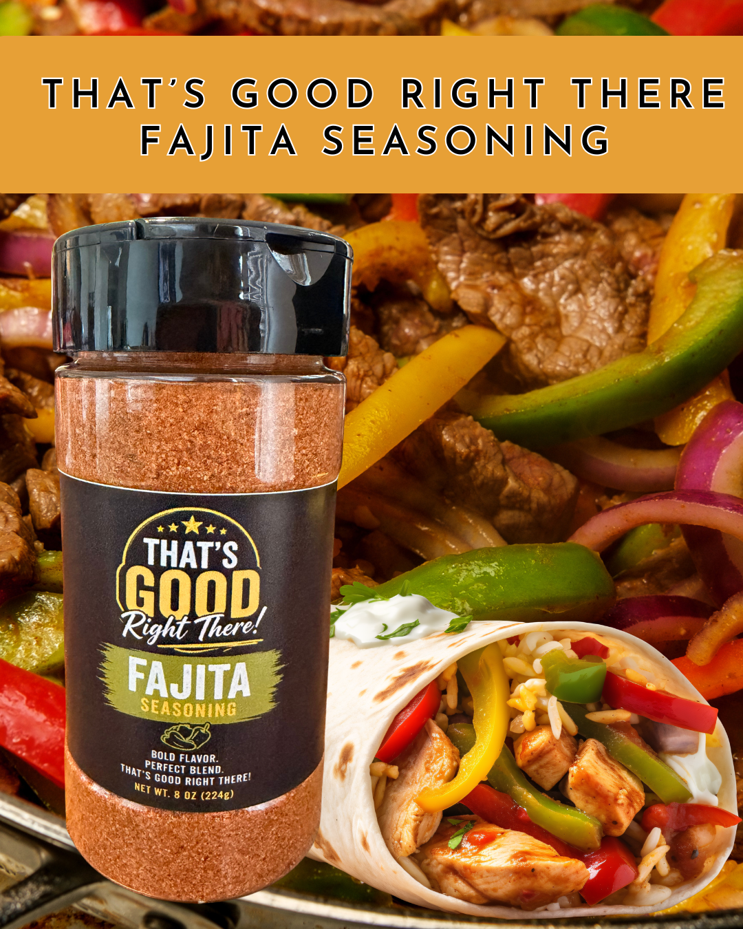 Fire Up Fajita