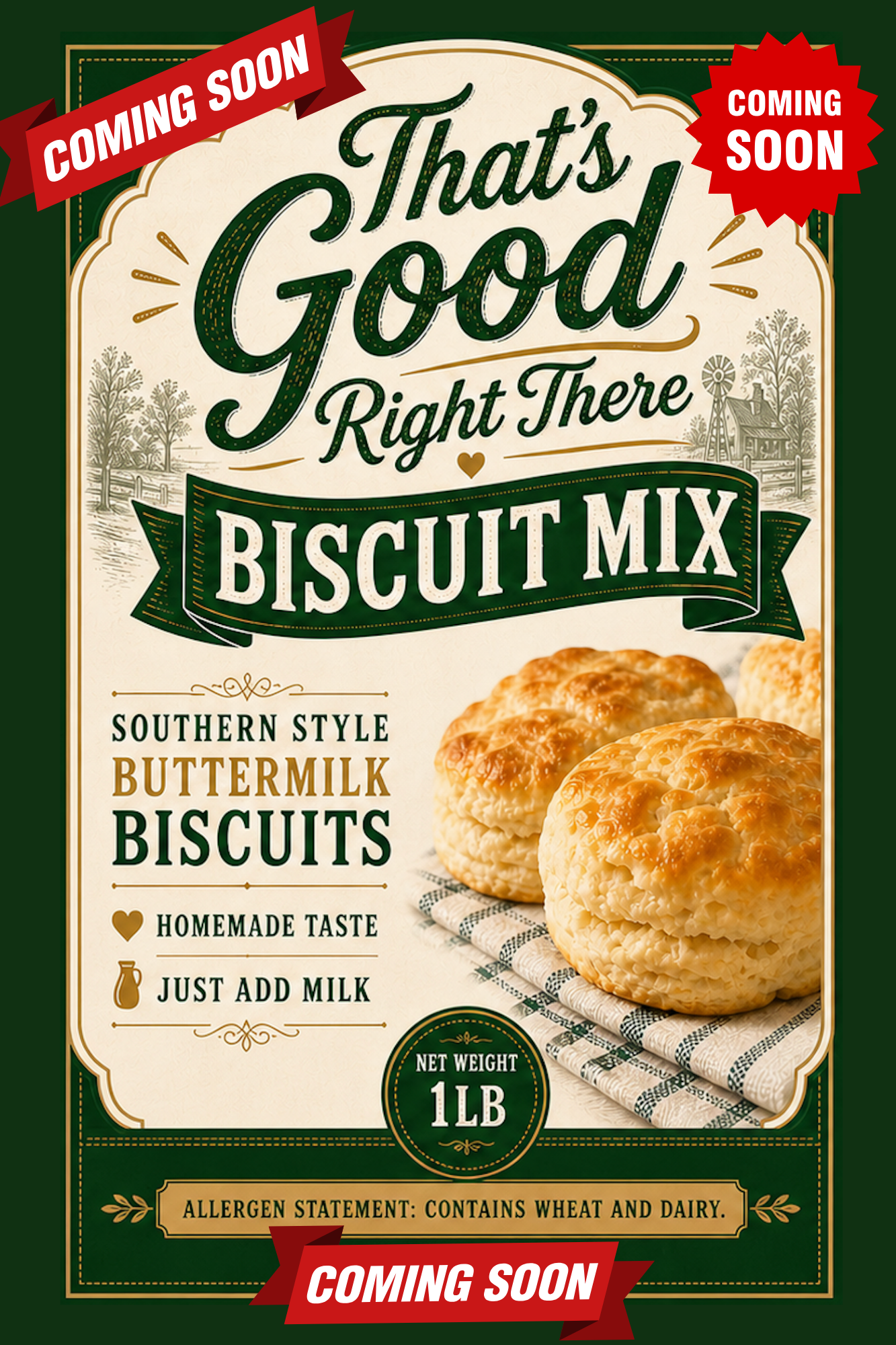 That's Good Right There Biscuit Mix
